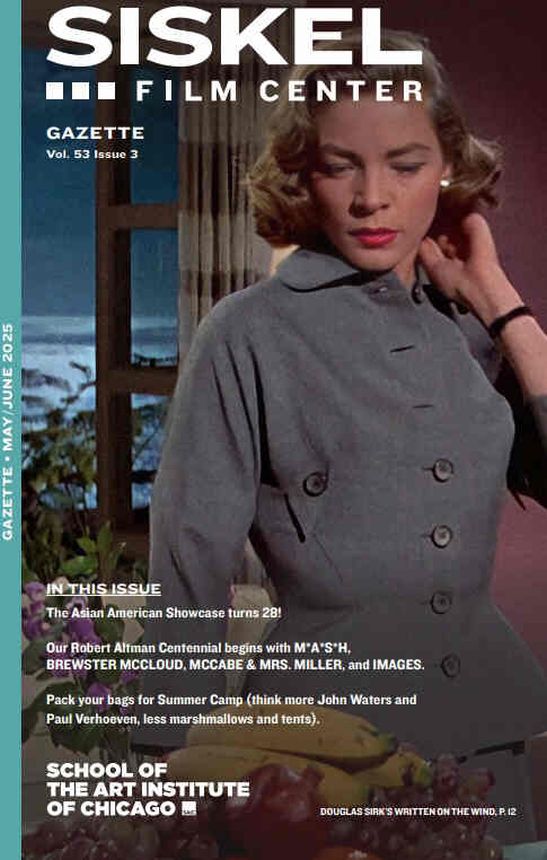 GENE SISKEL FILM CENTER magazine side cover  May/June 2025