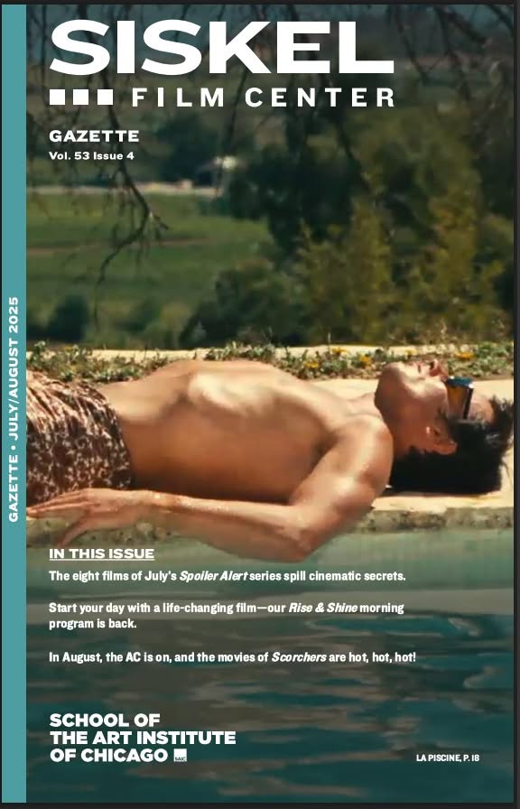 GENE SISKEL FILM CENTER magazine side cover  July/August 2025