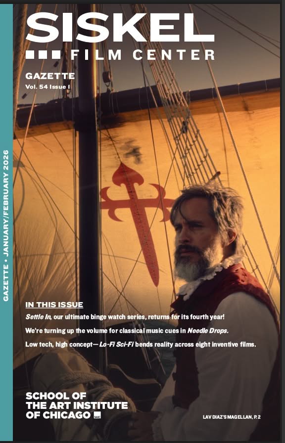 GENE SISKEL FILM CENTER magazine side cover  January/February 2026