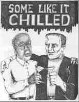 SOME LIKE IT CHILLED magazine side cover Issue 1 Spring 1988