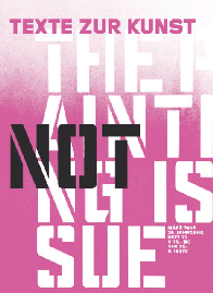 TEXTE ZUR KUNST magazine side cover Issue 77 March 2010