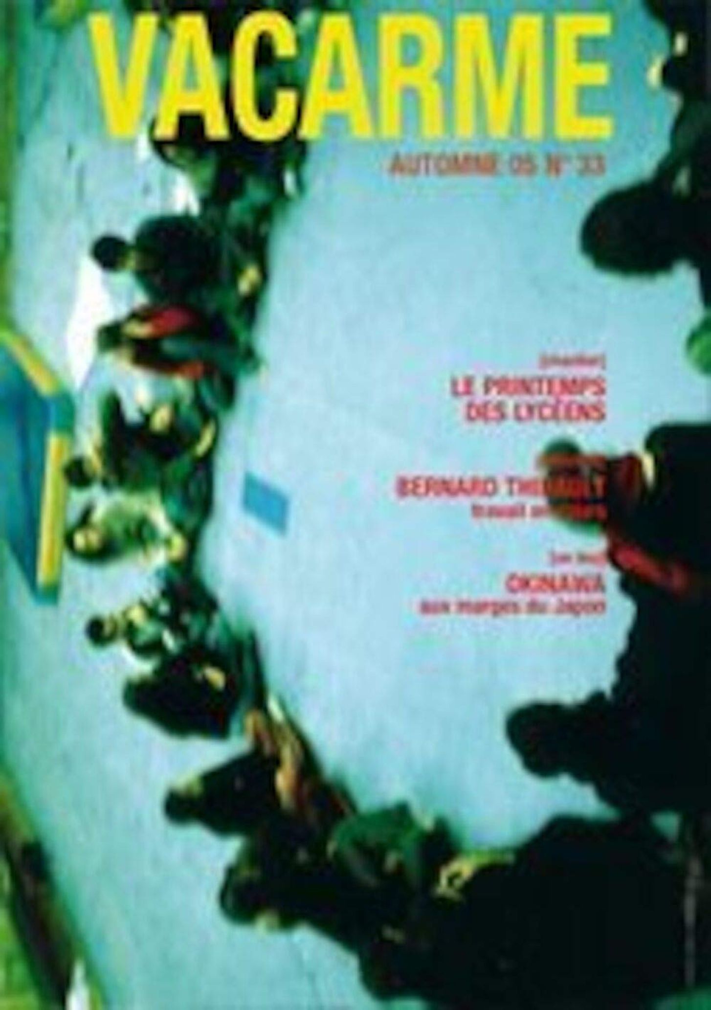 VACARME magazine side cover Issue 33 Fall 2005