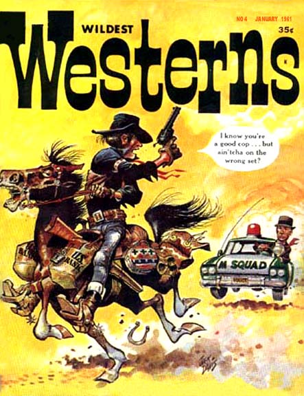 WILDEST WESTERNS 1960 magazine side cover Issue 4 January 1961